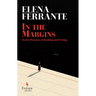 In the Margins: On the Pleasures of Reading and Writing