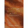 A Light and Lively Look at Life: A Collection of Limericks