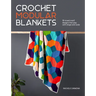 Crochet Modular Blankets: 18 Mixed Motif Designs That Play with Shape and Scale
