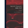 Movie Parade, 1888-1949: a Pictorial Survey of World Cinema