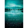 Heaven Starts Now: Becoming a Saint Day by Day