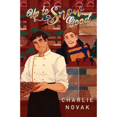 Up To Snow Good: An MM Christmas Romance