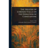 The Treatise of Lorenzo Valla on the Donation of Constantine