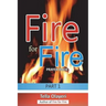 Fire for Fire part one