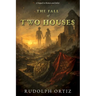 The Fall Of Two Houses