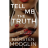 Tell Me the Truth