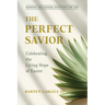 The Perfect Savior: Celebrating the Living Hope of Easter