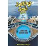Setting Sail 2024: Your First-Time Cruisers Guide