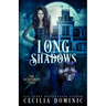 Long Shadows