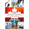 25 Places in Canada Every Family Should Visit