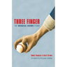 Three Finger: The Mordecai Brown Story