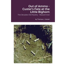 Out of Ammo - Custer's Fate at the Little Bighorn: The Decades-Old Mystery - Reexamined