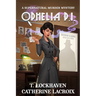 Ophelia P.I. (Book 1): A Supernatural Murder Mystery (Secret World Urban Fantasy)