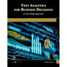 Text Analytics for Business Decisions: A Case Study Approach