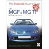 Mgf & MG TF: The Essential Buyer's Guide