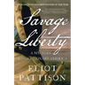 Savage Liberty: A Mystery of Revolutionary America