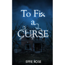 To Fix a Curse