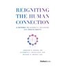 Reigniting the Human Connection: A Pathway to Diversity, Equity, and Inclusion in Healthcare