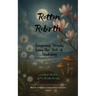 Rotten Rebirth