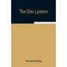 The Dim Lantern
