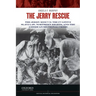 Jerry Rescue: The Fugitive Slave Law, Northern Rights, and the American Sectional Crisis