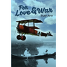For Love and War
