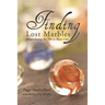 Finding Lost Marbles: Remembering the '50s in River City
