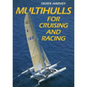 Multihulls for Cruising & Racing