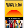 A Ballad For The Dawn: Reflections of a Revolutionary