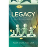 Legacy: The Fundamental Principals of Family & Financial Planning