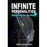 Infinite Personalities: Searching for the Stars
