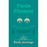 Twin Flames and the Love Story Within: A Journey of Soul Awakenings, Healing, and Miracles