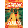 We Became Wild