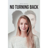 No Turning Back