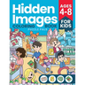 Hidden Images: Puzzle Coloring Book For Kids Ages 4 to 8
