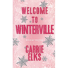 Welcome To Winterville: Alternative Cover Edition