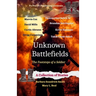 Unknown Battlefields, The Footsteps of a Soldier