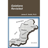 Galatians Revisited