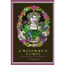 A Weedwife's Remedy: Folk Herbalism For The Hedgewise
