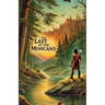 The Last Of The Mohicans(Illustrated)
