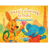 Ozzy's Journey to India: A Kangaroo Adventure