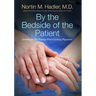 By the Bedside of the Patient: Lessons for the Twenty-First-Century Physician