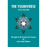 The Youniverse: The Spirit of the Twenty-First Century Fifth Edition