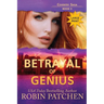 Betrayal of Genius: Large Print Edition