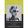 Artificial Intelligence in Business: A Practical Guide to Leveraging AI and Machine Learning for Competitive Advantage