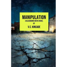 Manipulation: A Blackburn Erotic Thriller