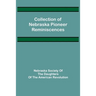 Collection of Nebraska Pioneer Reminiscences