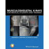 Musculoskeletal X-Rays for Medical Students and Trainees