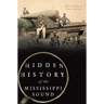 Hidden History of the Mississippi Sound