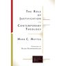 The Role of Justification in Contemporary Theology